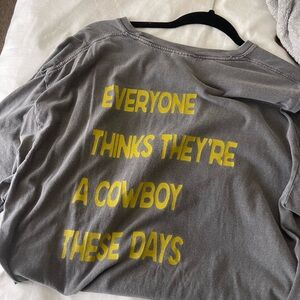 Everyone Thinks They’re a Cowboy these days graphic tee